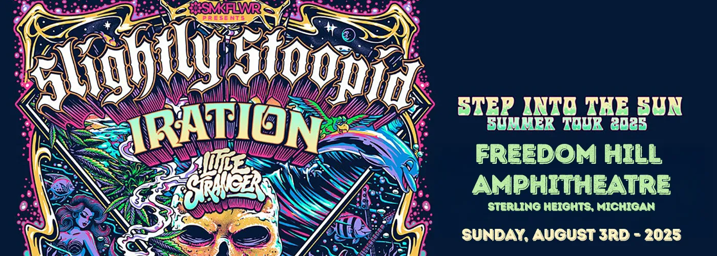 Slightly Stoopid, Iration &amp; Little Stranger